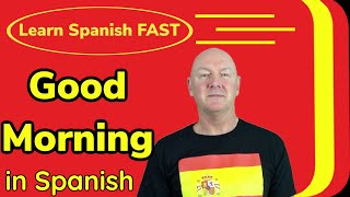Learn Spanish | How To Say "Good Morning" in Spanish | Learn Spanish Language
