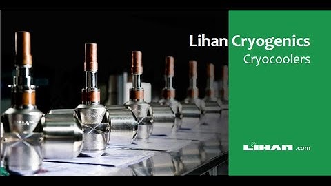 Lihan Cryogenics-Cryocoolers