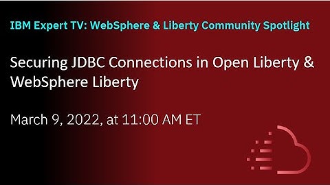 Securing JDBC Connections in Open Liberty & WebSphere Liberty