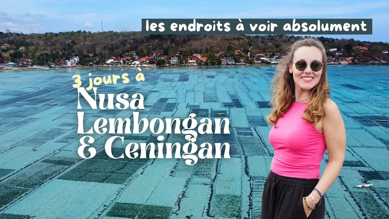 Les plus beaux endroits à voir à Nusa Lembongan & Ceningan 🩵 C'est MAGNIFIQUE 🥰 - Voyage à Bali