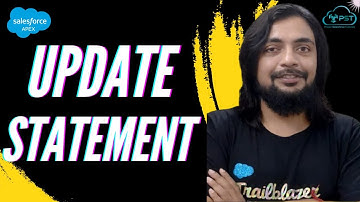 UPDATE Statement - Working with Data in Apex