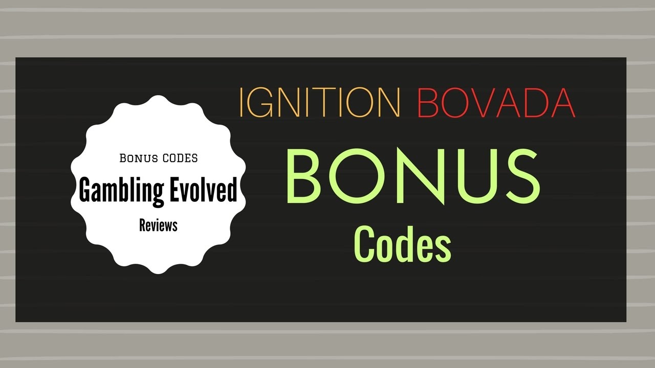 Ignition Bonus Codes