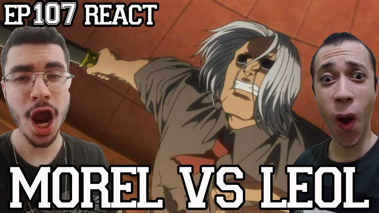MOREL VS LEOL Hunter x Hunter Episódio 107 REACT YouTube