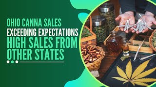 Ohio marijuana sales ‘exceeding expectations’, high sales from other states