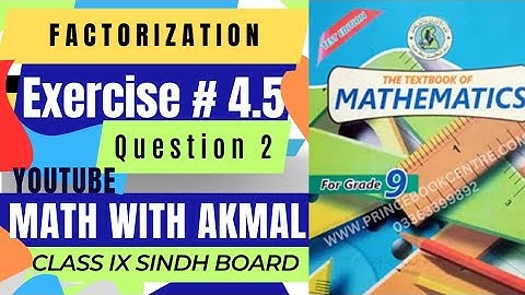 Exercise#4.5 Q2 Chapter 4 Factorization #class9mathematic #exe4.5 #Sindhboard #mathwithakmal