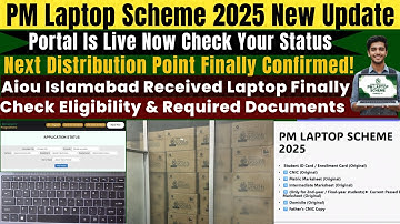PM Laptop Scheme 2025 New Update | Other Universities Distribution Date | Required Documents