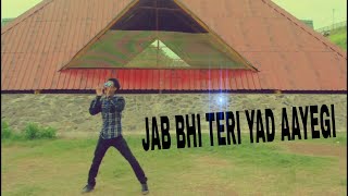 JAB BHI TERI YAD AAYEGI DANCE COVER