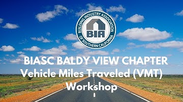 BIASC Baldy View VMT Workshop: SB 743 Implementation