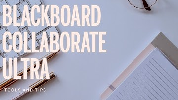 Blackboard Collaborate Ultra Tools