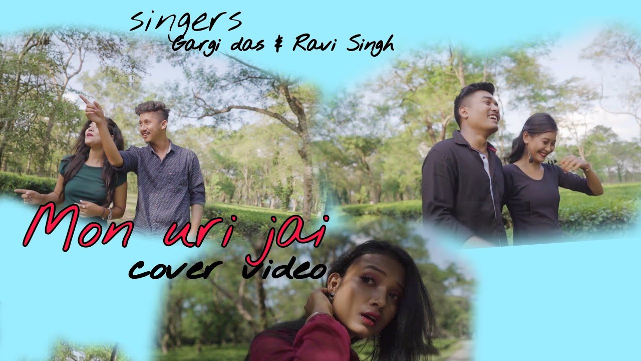 Mon uri jai  Cover video song  Gargi  Ravi  Assamese song 