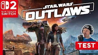 Wie gut ist Star Wars Outlaws auf der Nintendo Switch2 ? Die  Gold Edition im Test