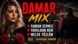🥀 Candan Sevmeli, Yaraladın Beni, Melek Yüzlüm Cover Arabesk Damar Mix Nostaljik Hit Şarkılar