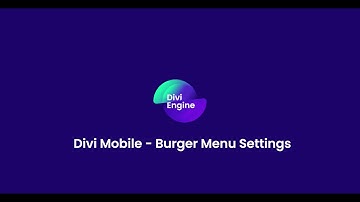 Divi Mobile - Burger menu settings