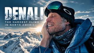 DENALI: The Hardest Climb in North America | Seven Summits Full Film