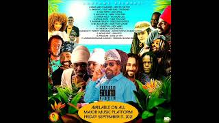 Freedom Sound Riddim (Full) (MEGAMIX) Feat. Lutan Fyah, Richie Spice, Anthony B, (September 2021)