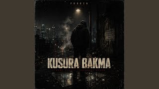 Kusura Bakma - PRODEN