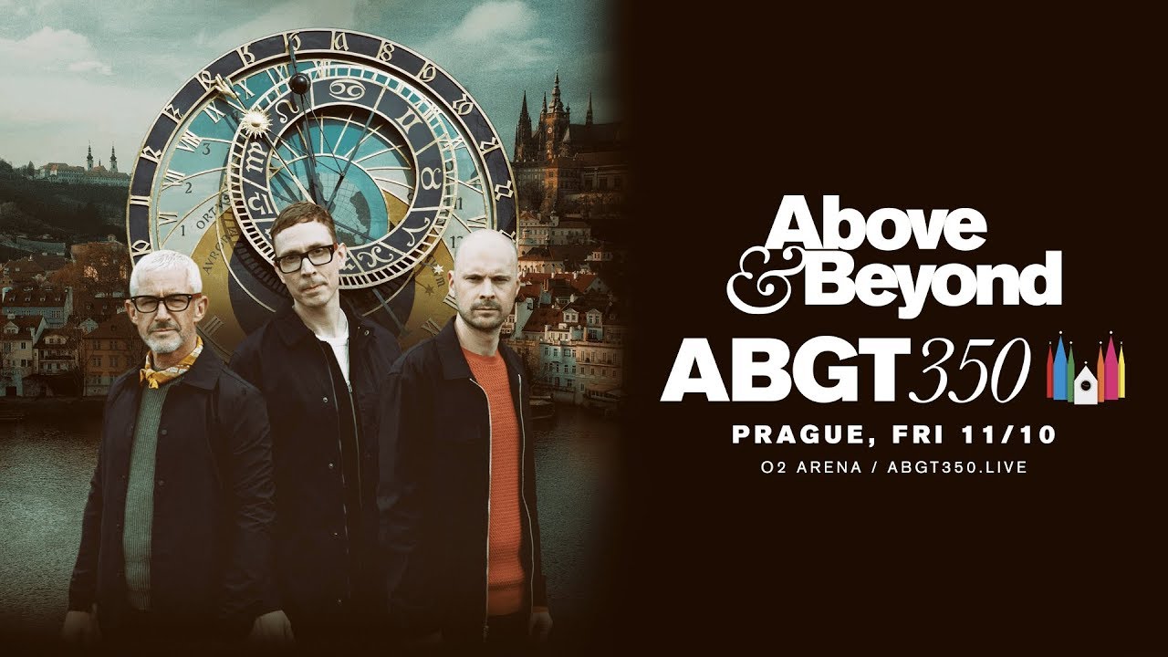 Abgt350 Above Beyond Present Group Therapy 350 Prague Sold Out