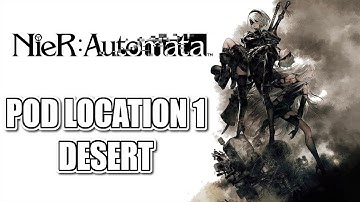 ★ Nier: Automata Walkthrough - Pod Location 1 - Desert (C) ★