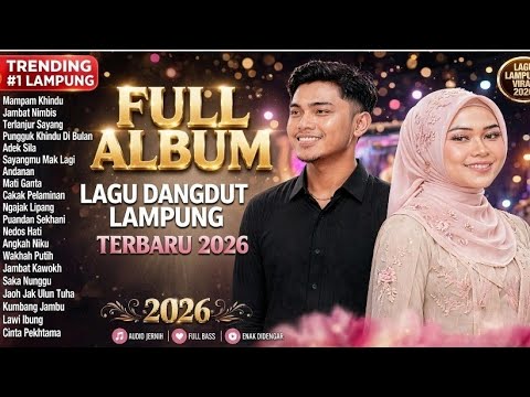 FULL ALBUM LAMPUNG - lagu lampung terbaru
