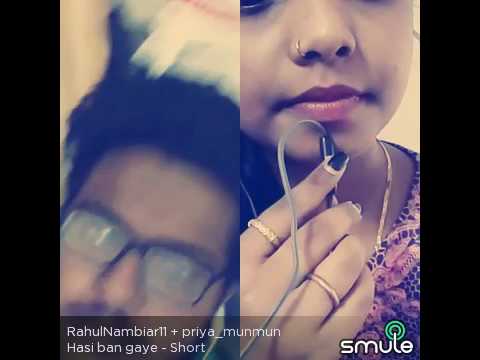 Hasi ban gaye - short | Priyanka , Rahul | singing sensation | smule app👌