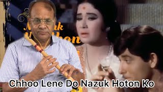 Chhoo Lene Do Nazuk Honthon Ko Flute Instrumental Hindi      bansuri