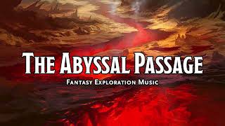 The Abyssal Passage | D&D/TTRPG Music | 1 Hour