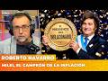 MILEI, EL CAMPEÓN DE LA INFLACIÓN | La editorial de Roberto Navarro