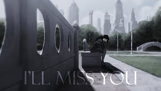 ill miss you