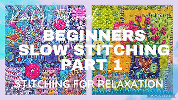 Kooky Tutorial - BEGINNERS SLOW STITCHING  Part 1 - relaxing with stitch