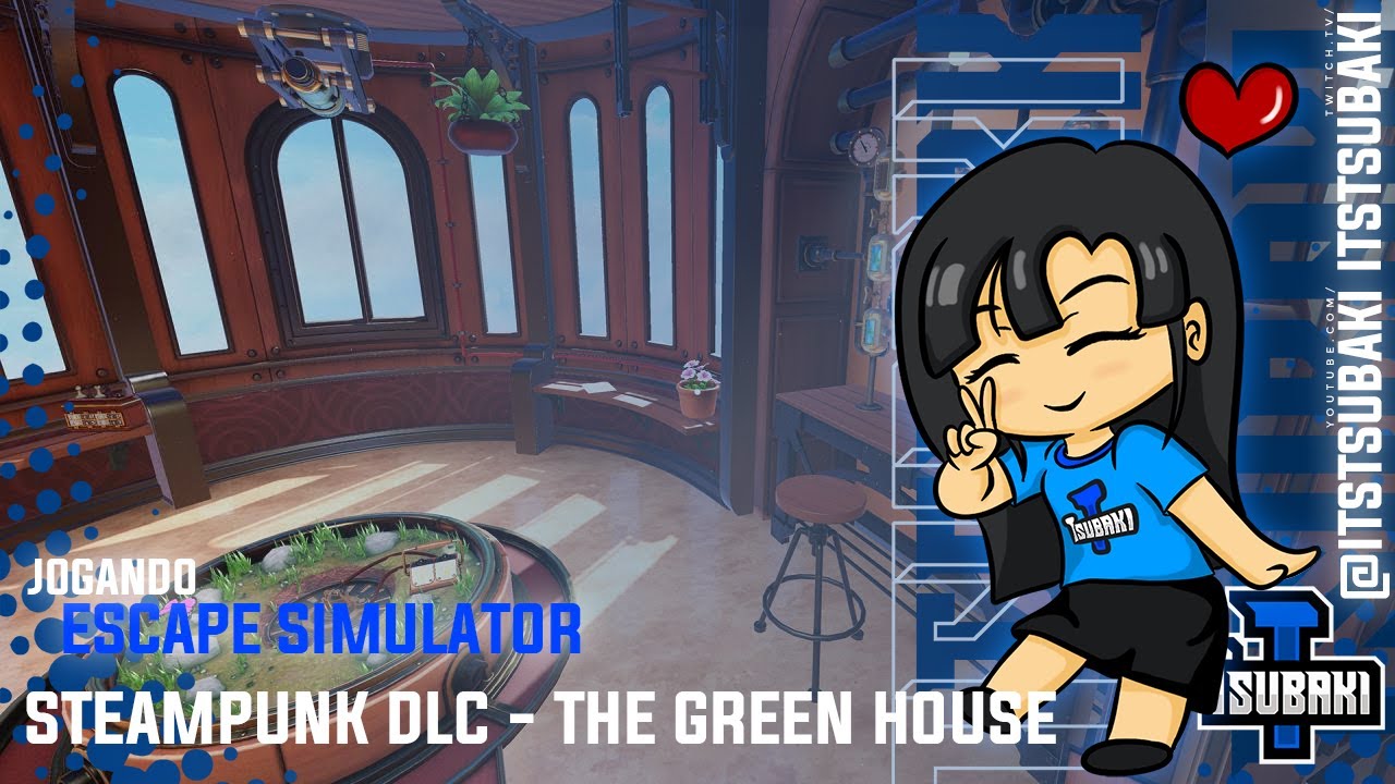 Escape Simulator - Steampunk [DLC] The Green House - YouTube