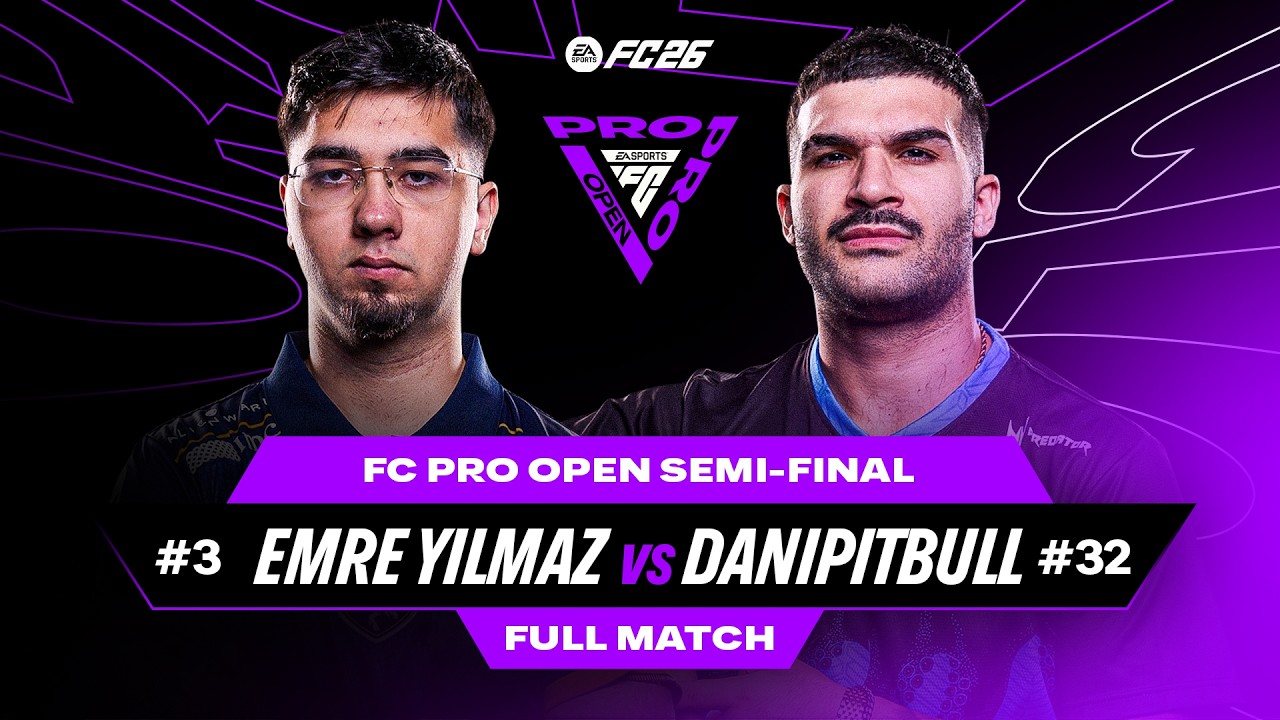 Emre Yilmaz v Danipitbull | Goal-scoring EXTRAVAGANZA! | FC Pro Open 26 - Semi-Final | Full Match