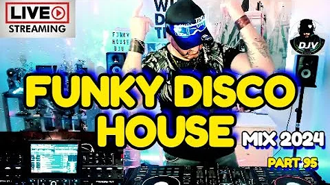 Funky Disco House Mix | DJV 2024