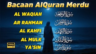 QS AlQuran Merdu | Surat Al Waqiah, Al Kahfi, Ar Rahman,Yasin, Al Mulk Buat Jiwa Lebih Tenang QS AlQuran Merdu | Surat Al Waqiah, Al Kahfi, Ar Rahman,Yasin, Al Mulk Buat Jiwa Lebih Tenang