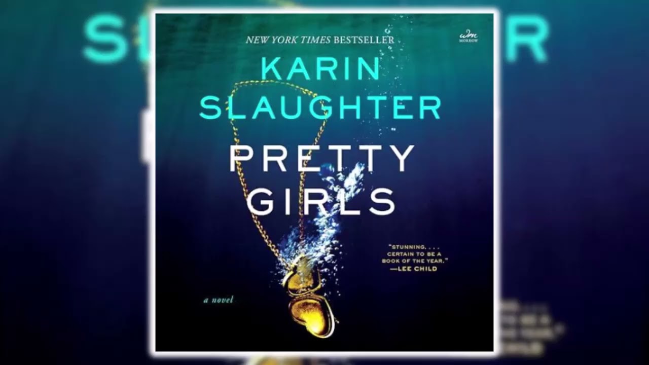Karin Slaughter - Pretty Girls Part 1 | Audiobook Thriller, Mystery & Suspense