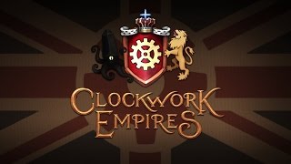 Clockwork Empires Early Access Impressions - WIN /w Splattercat