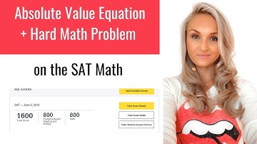 Absolute Value + Hard Math Question [ SAT Math Tips ]