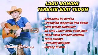 Lagu rohani terbaik saat teduh - Waren Sihotang