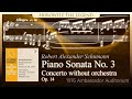 Schumann: Piano Sonata No. 3 'Concerto Without Orchestra', Op. 14 [Horowitz 1976]