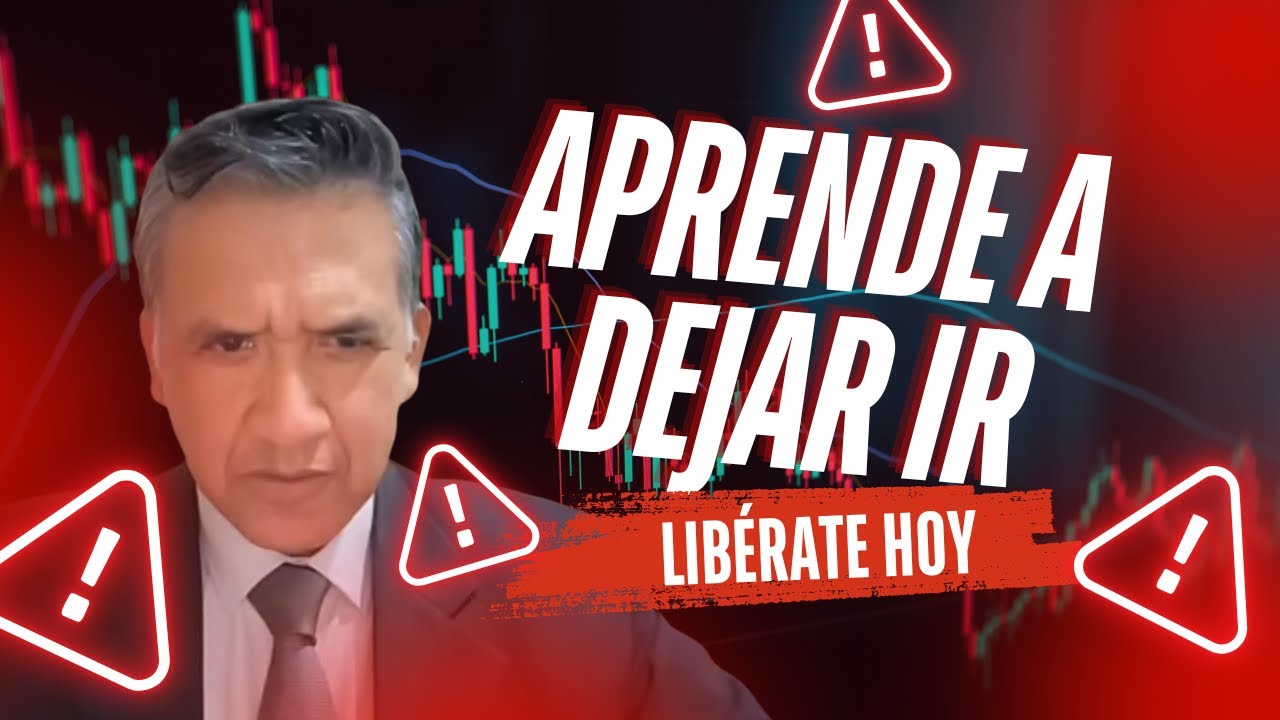 CÓMO SOLTAR Y DEJAR IR. PARTE 1