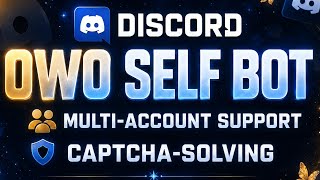 OwO Bot Farming Automation Selfbot 2026 Working || OwO Farming Selfbot BEST OWO FARM BOT 2026