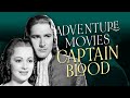 Classic Adventure Movies Series: Captain Blood (1935) | A Must-Watch!