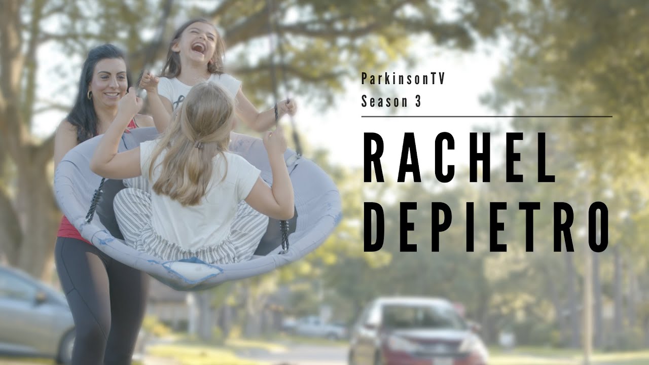 Rachel DePietro - On Living with Parkinson's