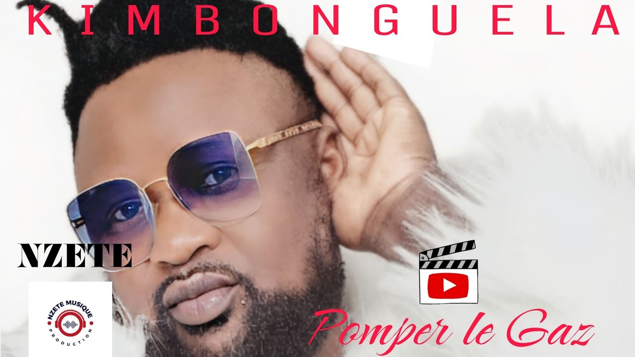 NZETE OUSSAMA SEXY CHOCOLAT - KIMBONGUELA - POMPER LE GAZ (Clip Officiel)