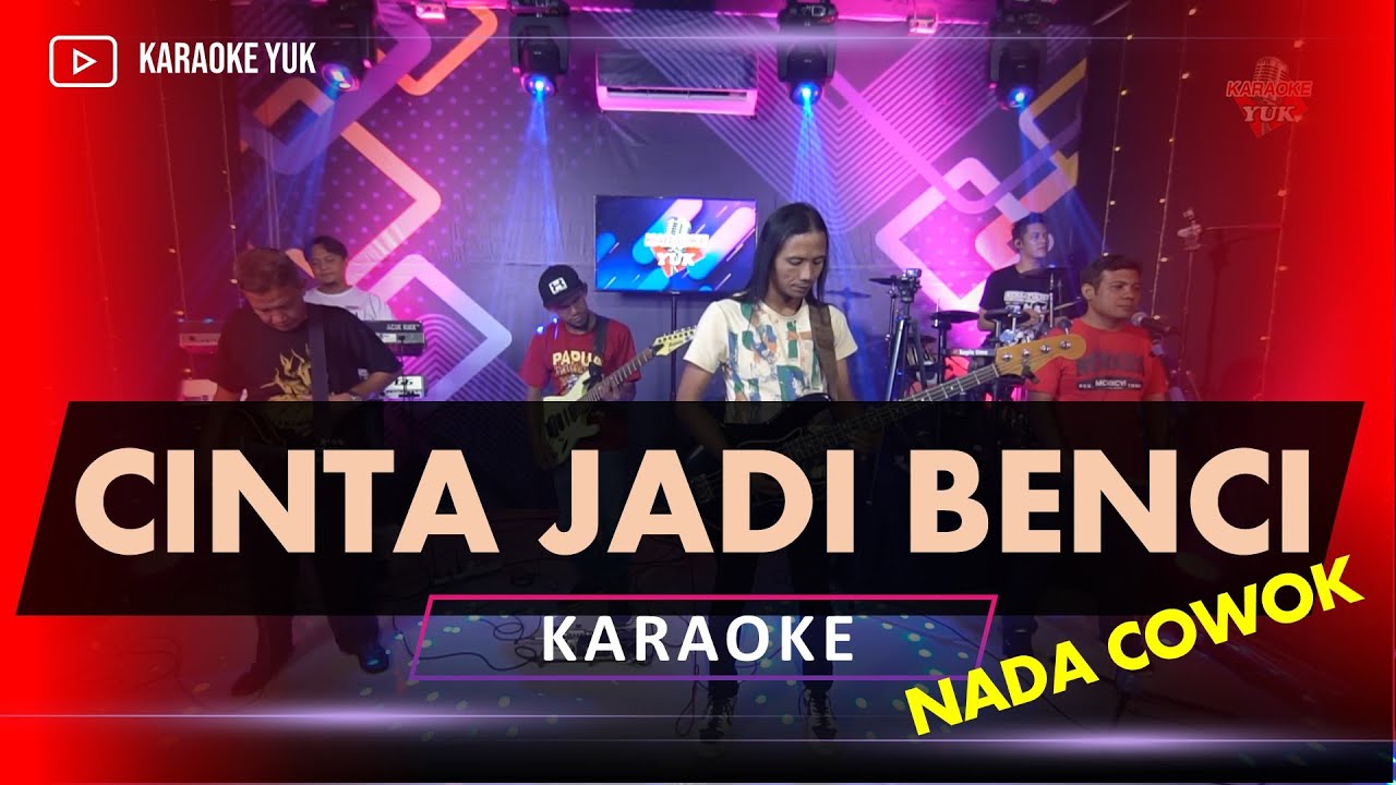 CINTA JADI BENCI (RICKY ADELLA) NADA PRIA COWOK KARAOKE