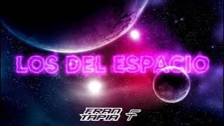 Los Del Espacio - (Fran Tapia House Remix)