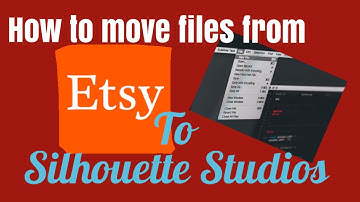 How to move files from Esty to  Silhouette Studios