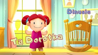 Miniatura de vídeo de "Ta Dorotka - Dinusie Tv - Piosenki dla Dzieci"