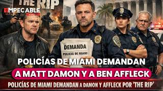 Cine Policas De Miami Demandan A Matt Damon Y A Ben Affleck Por Su Pelcula The Rip
