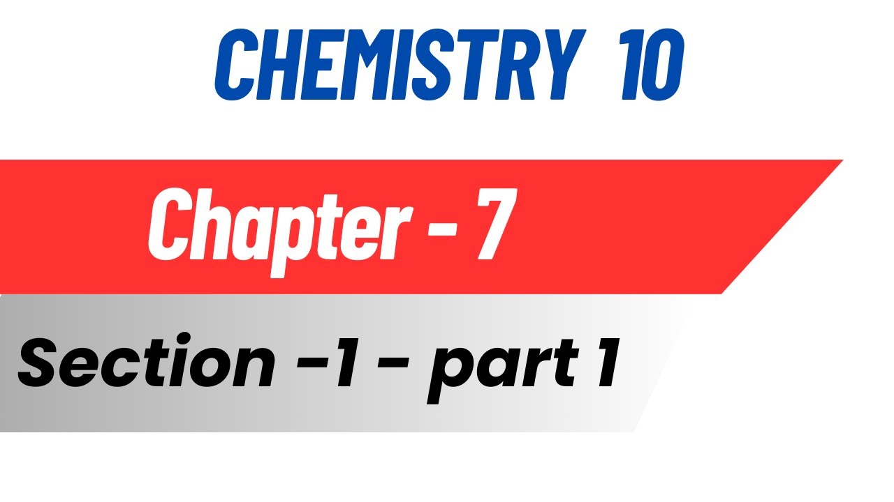 Chemistry Grade 10, Chapter 7, Section 1, Part 1 ( Pages 187-193) - YouTube