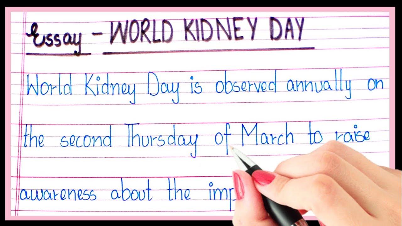 Essay on world kidney day World kidney day par essay Short note on